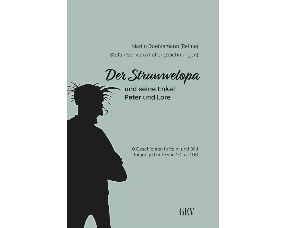 Der Struwwelopa und seine Enkel Peter und Lore