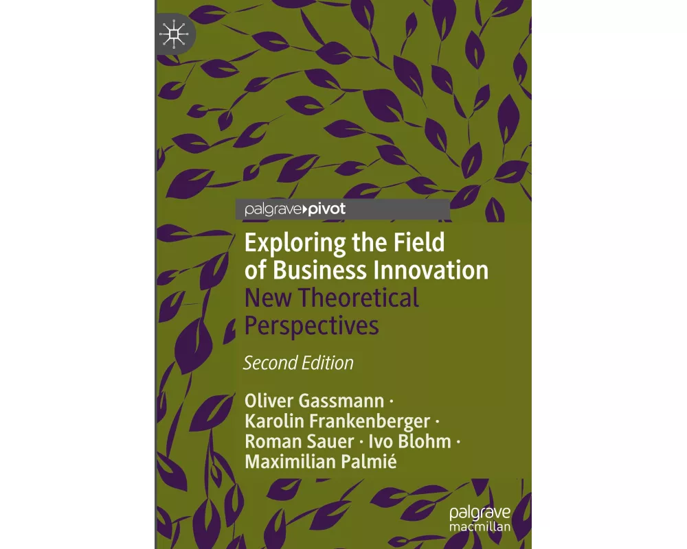 Exploring the Field of Business Innovation