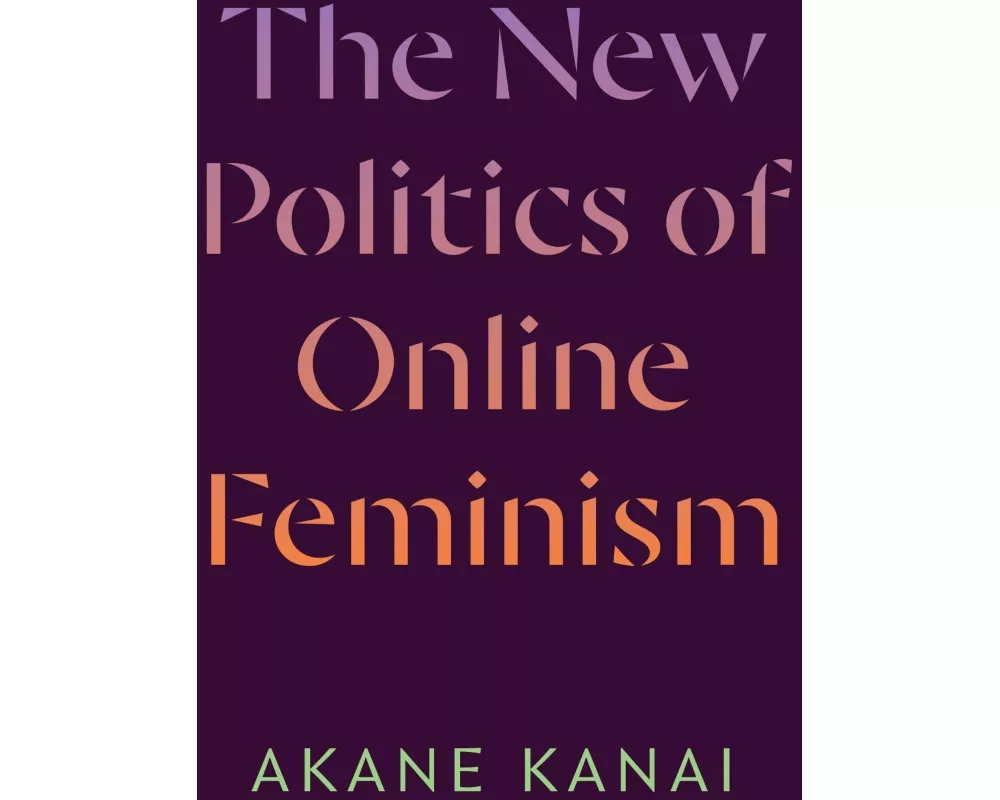 The New Politics of Online Feminism