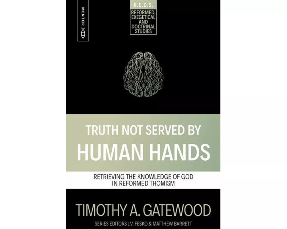 Truth Not Served by Human Hands