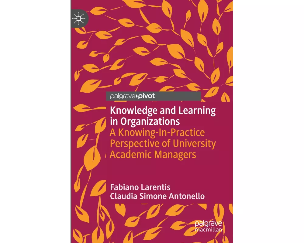Knowledge and Learning in Organizations