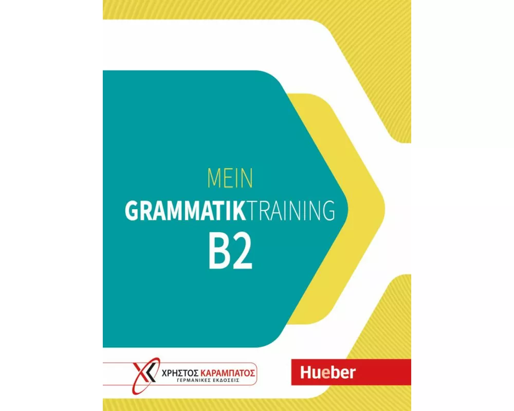 Mein Grammatiktraining B2. Übungsbuch
