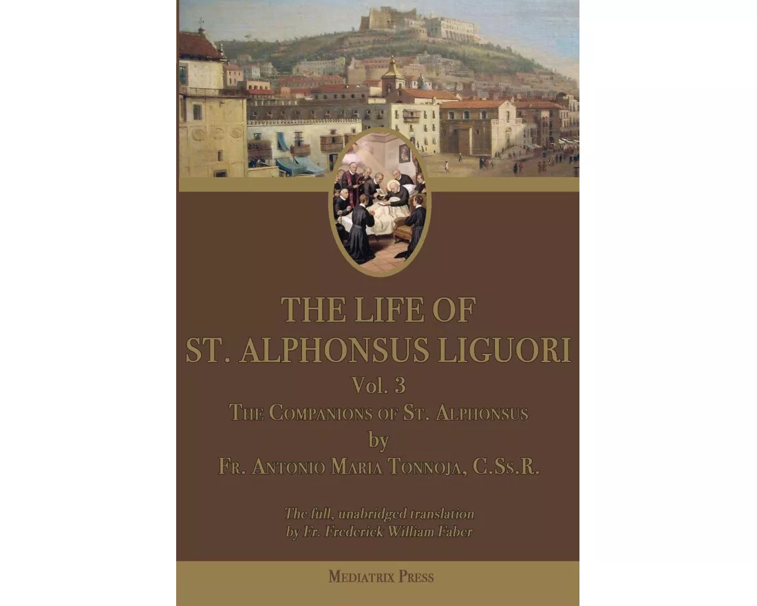 The Life of St. Alphonsus Liguori
