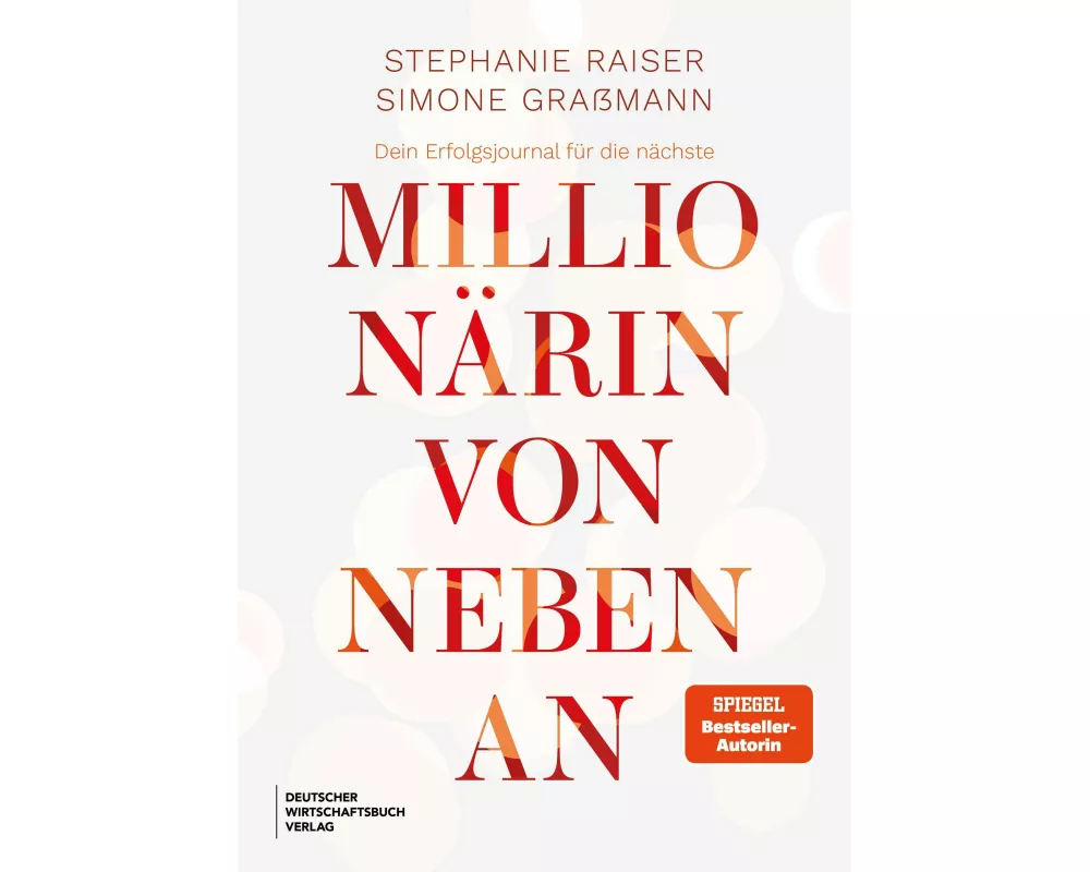Dein Erfolgsjournal für die nächste Millionärin von nebenan