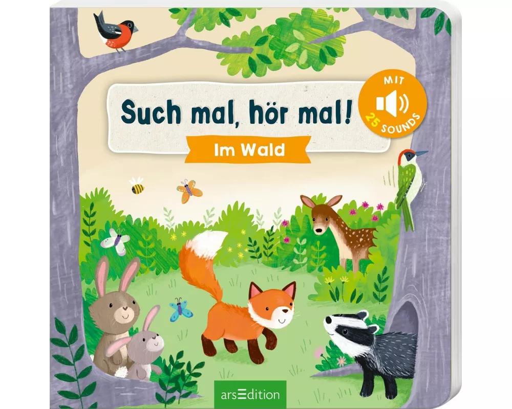 Such mal, hör mal! Im Wald