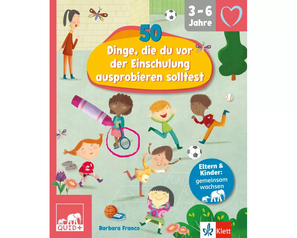 QUID+ 50 Dinge, die du vor der Einschulung ausprobieren solltest