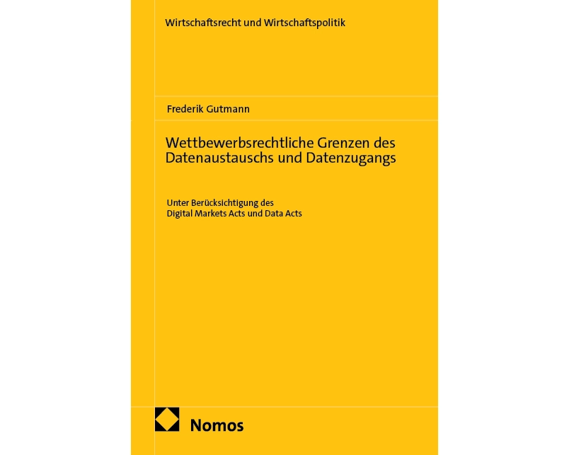 Wettbewerbsrechtliche Grenzen des Datenaustauschs und Datenzugangs