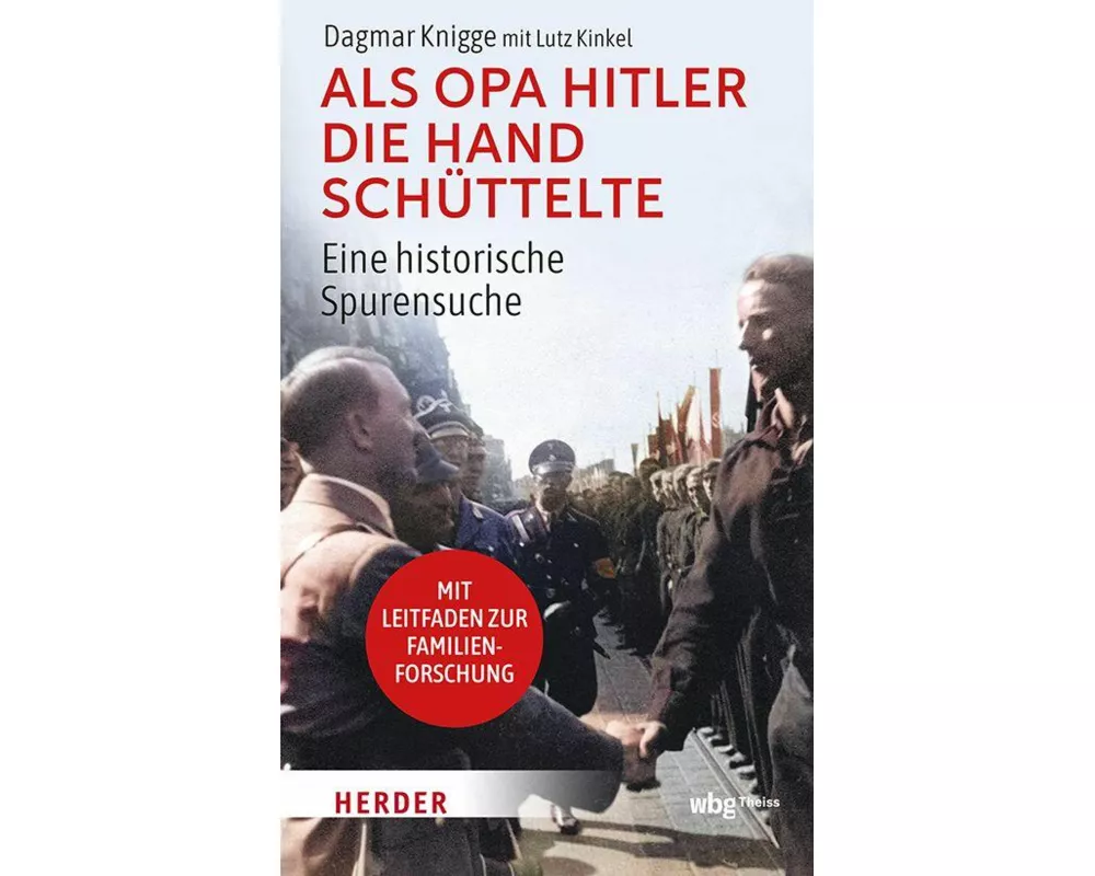 Als Opa Hitler die Hand schüttelte