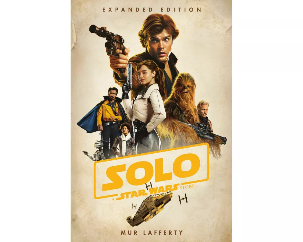 Solo: A Star Wars Story: Expanded Edition
