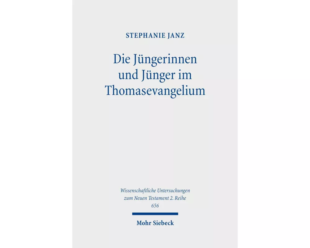 Die Jüngerinnen und Jünger im Thomasevangelium
