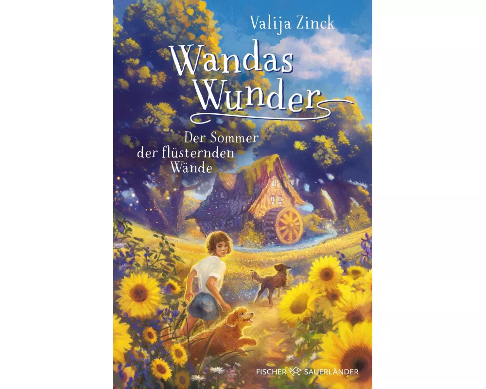 Wandas Wunder ‒ Der Sommer der flüsternden Wände