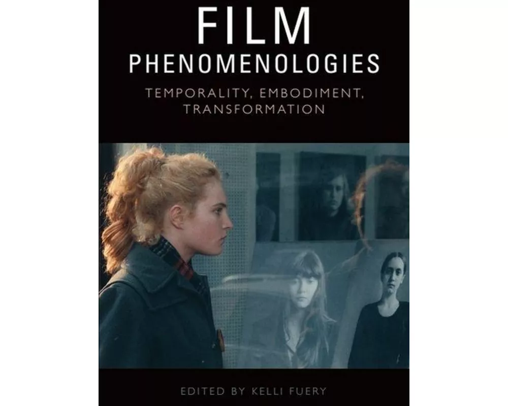 Film Phenomenologies
