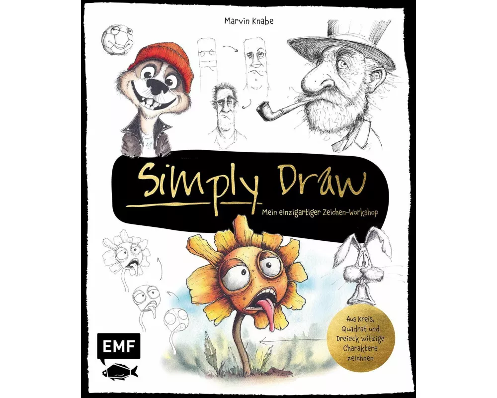 Simply Draw – Mein einzigartiger Zeichen-Workshop für ausdrucksstarke Figuren