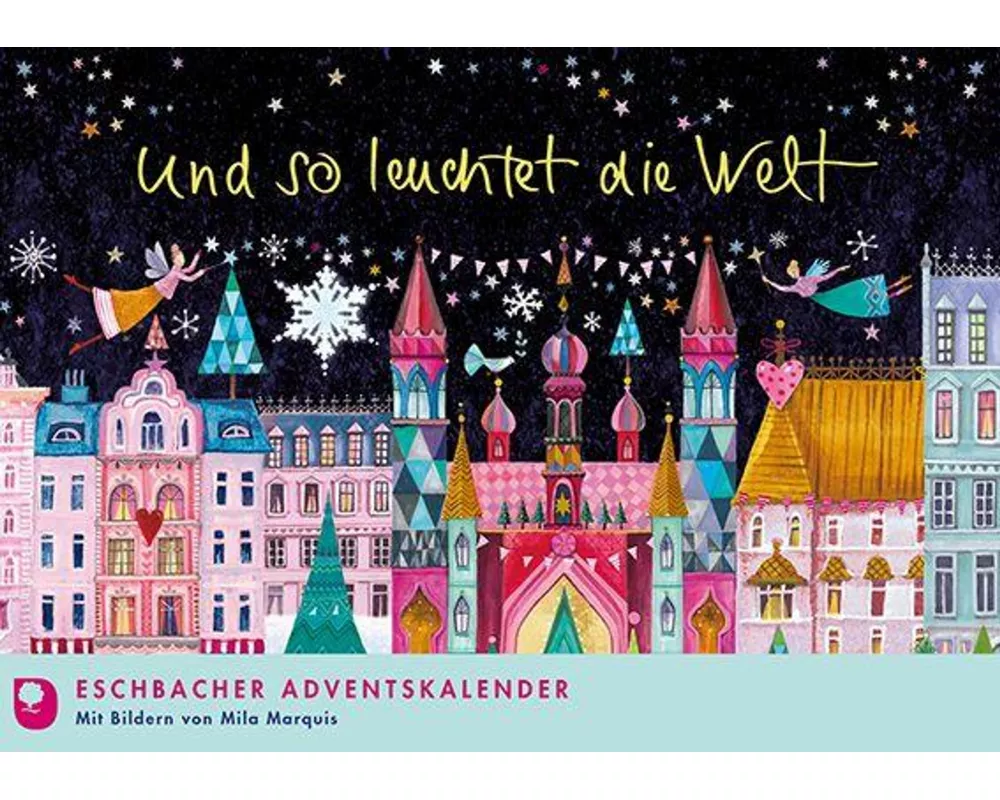 Und so leuchtet die Welt