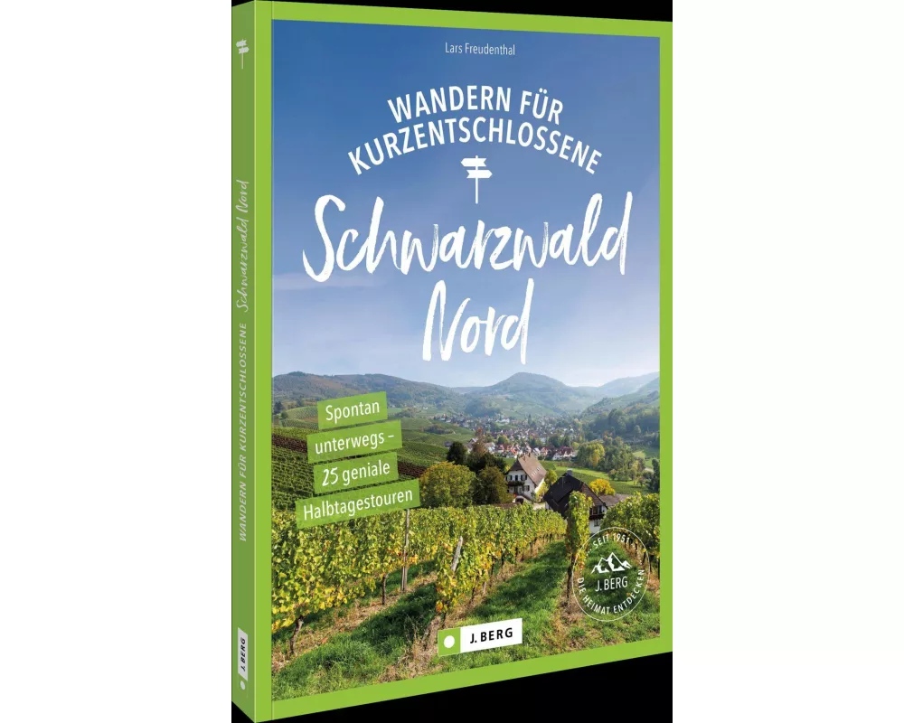 Wandern für Kurzentschlossene Schwarzwald Nord