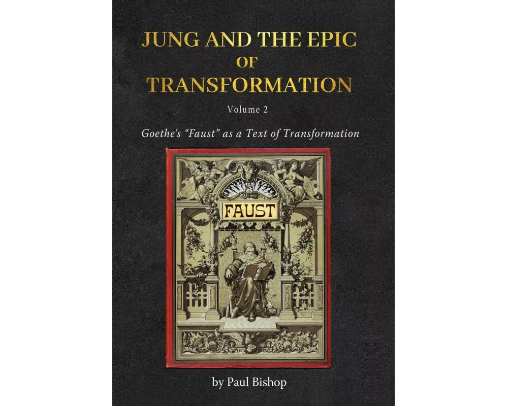 Jung and the Epic of Transformation - Volume 2