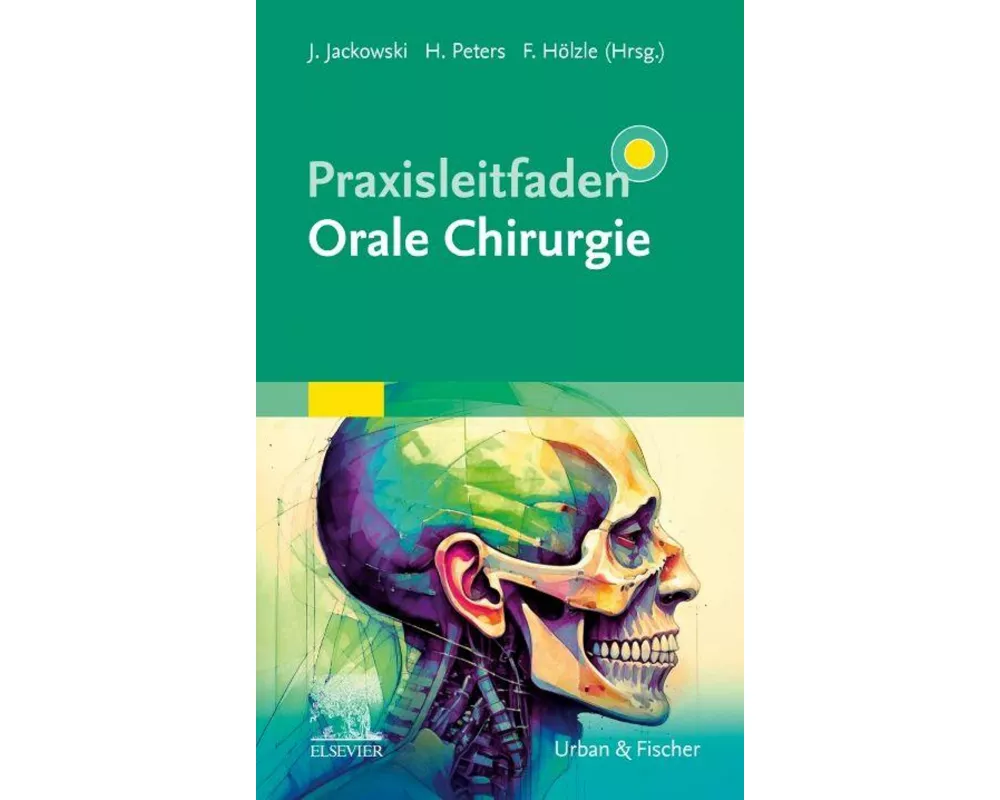 Praxisleitfaden Orale Chirurgie
