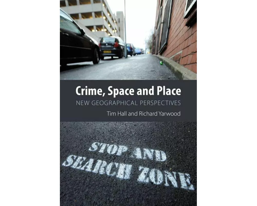 Crime, Space and Place