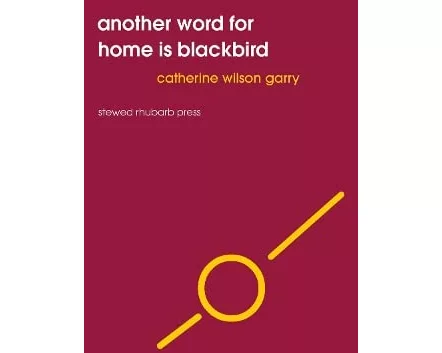 Another word for home is blackbird