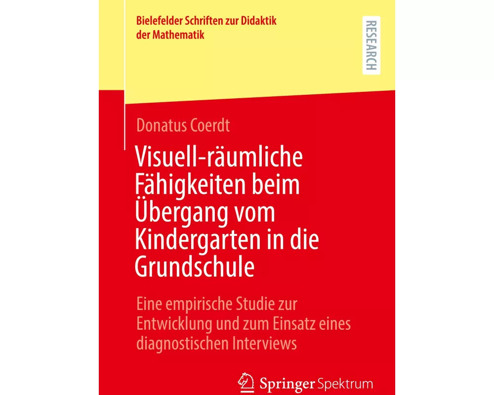 Visuell-räumliche Fähigkeiten beim Übergang vom Kindergarten in die Grundschule