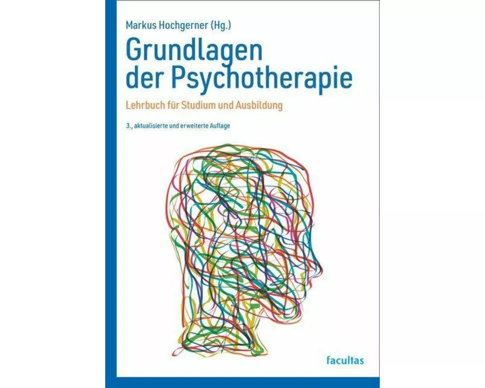 Grundlagen der Psychotherapie