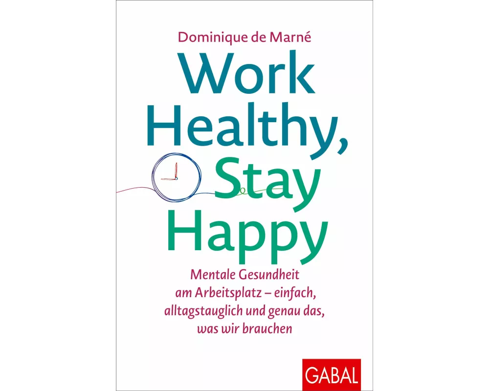 Work Healthy, Stay Happy