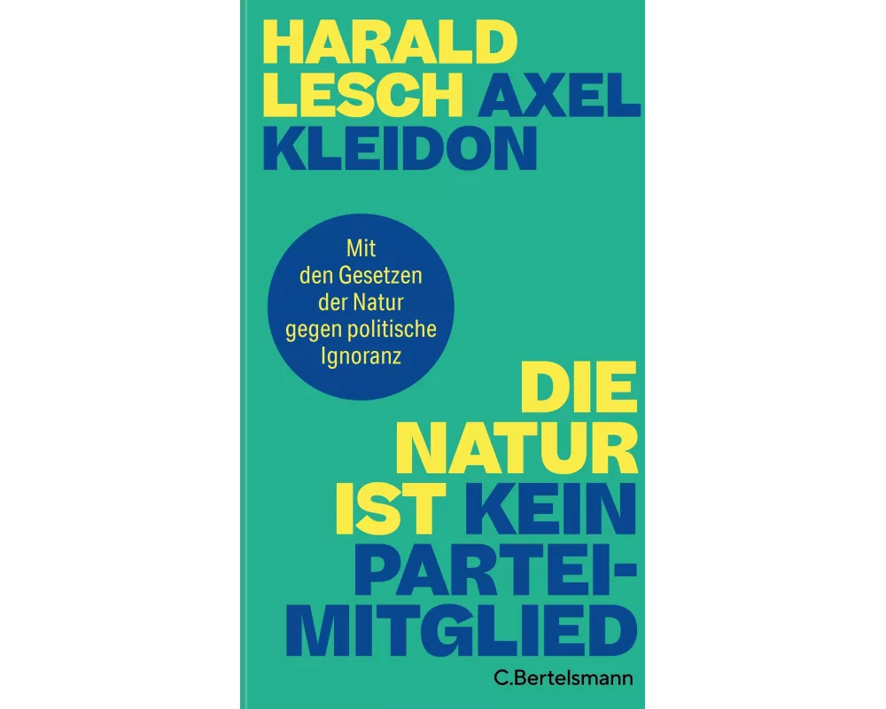 Die Natur ist kein Parteimitglied