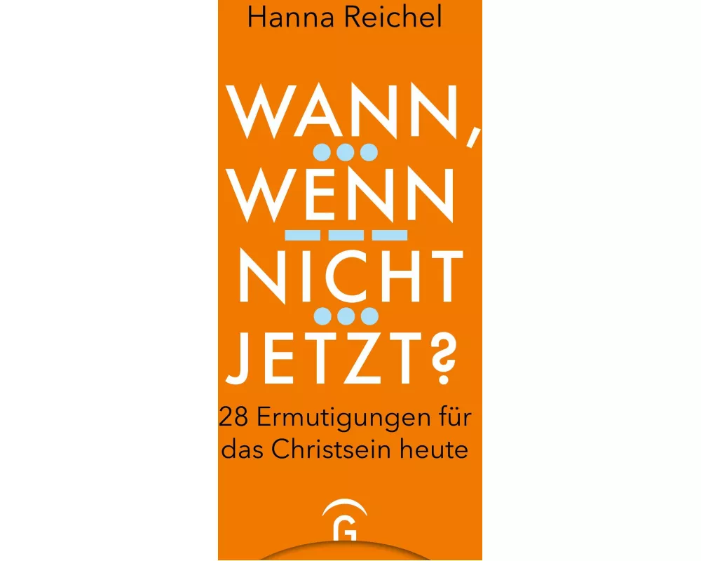 Wann, wenn nicht jetzt?