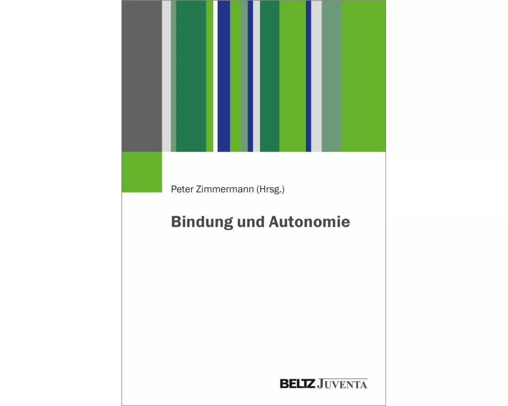 Bindung und Autonomie