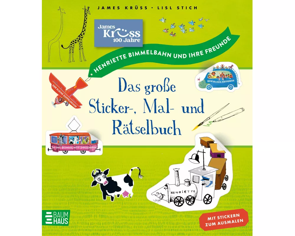 Henriette Bimmelbahn und ihre Freunde - Das große Sticker-, Mal- und Rätselbuch
