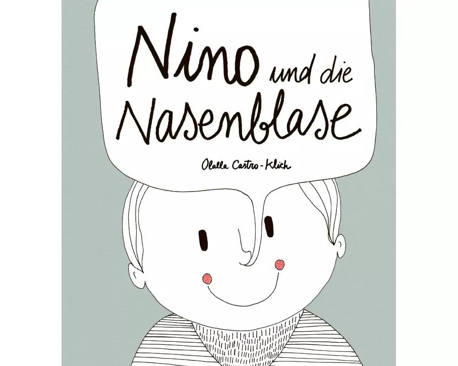 Nino und die Nasenblase