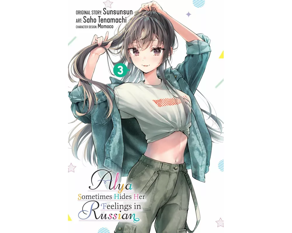 Alya Sometimes Hides Her Feelings in Russian, Vol. 3 (manga)