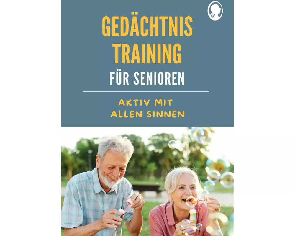 Gedächtnistraining für Senioren | Aktiv mit allen Sinnen