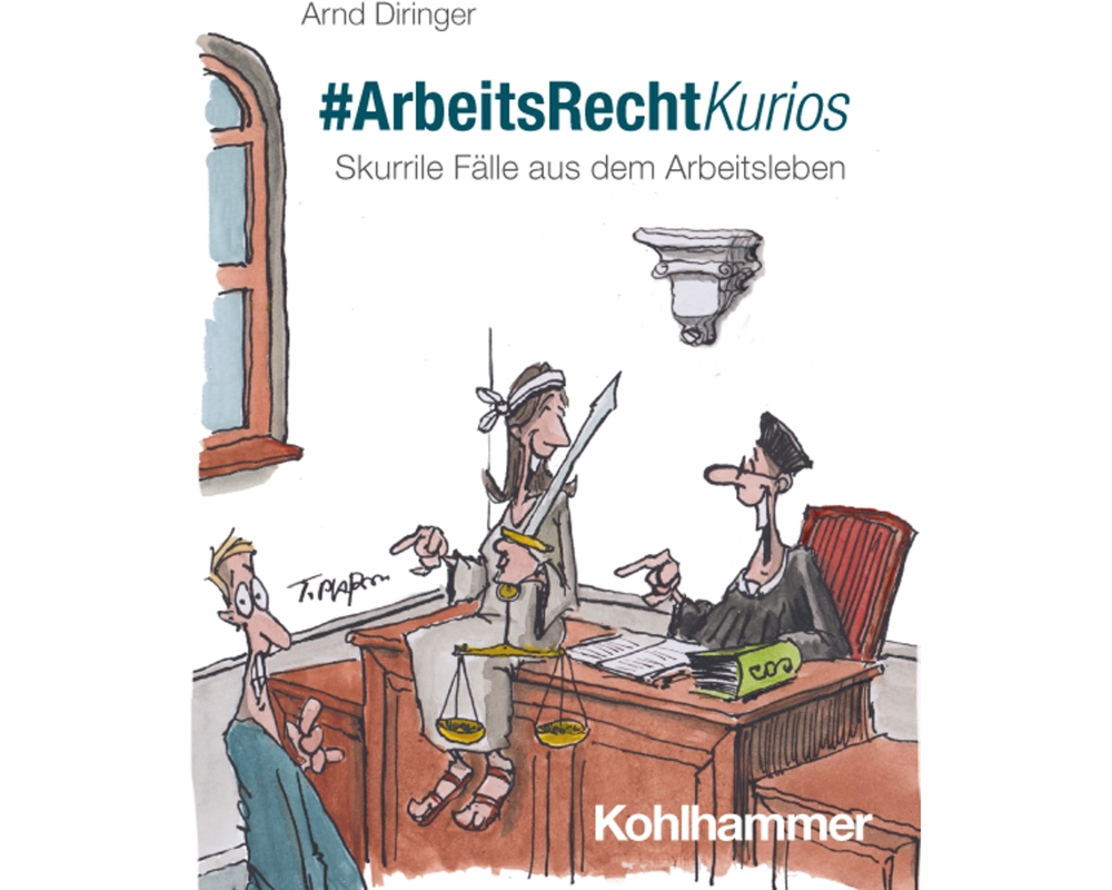 #ArbeitsRechtKurios