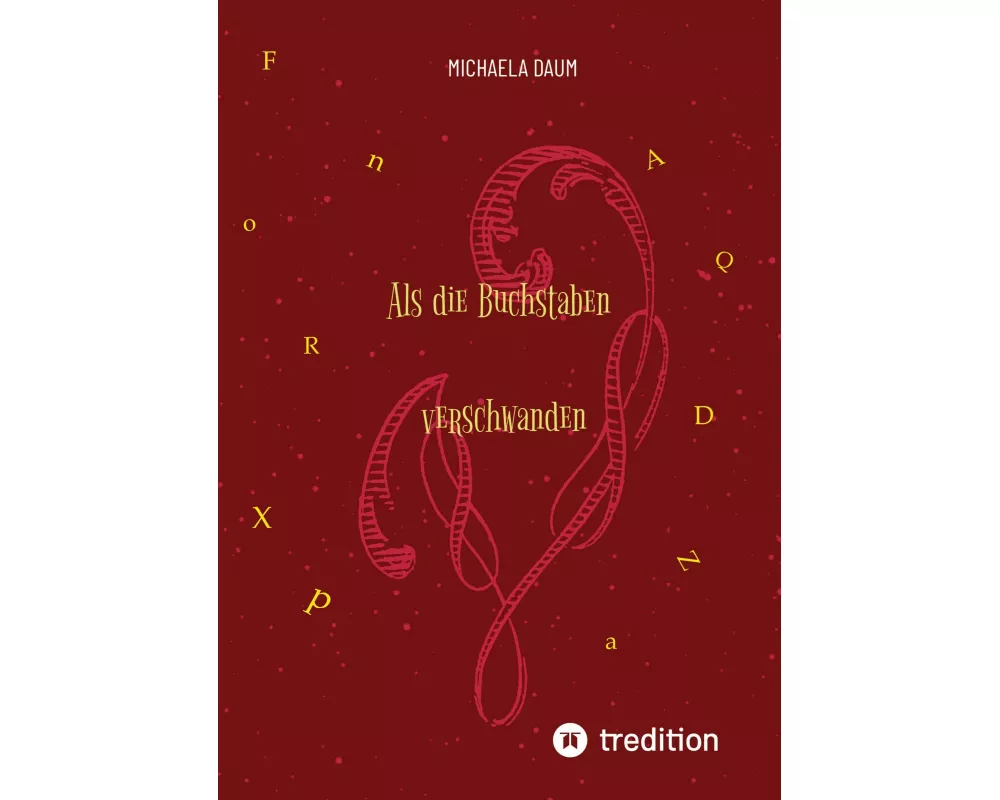 Als die Buchstaben verschwanden