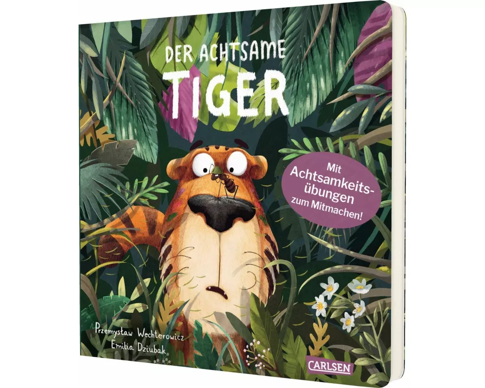 Der achtsame Tiger 1: Der achtsame Tiger (Pappbilderbuchausgabe)