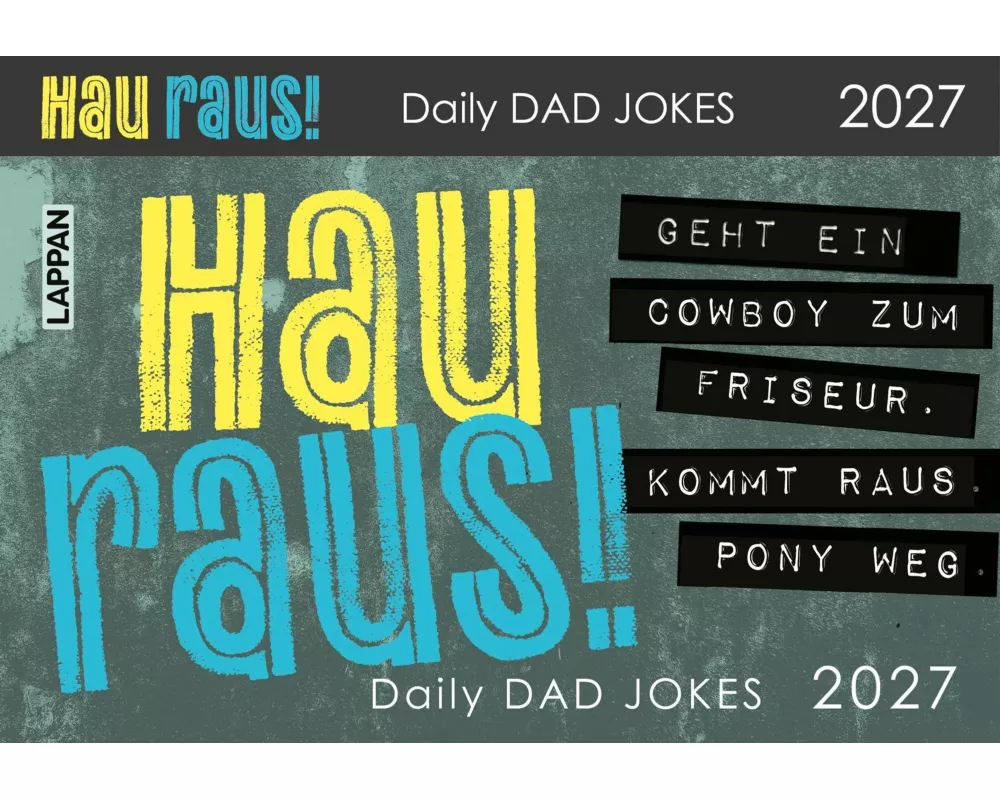 HAU RAUS! Daily Dad Jokes 2027