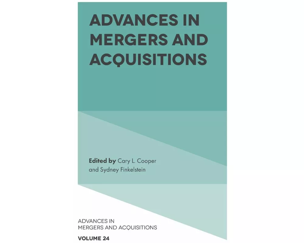 Advances in Mergers and Acquisitions