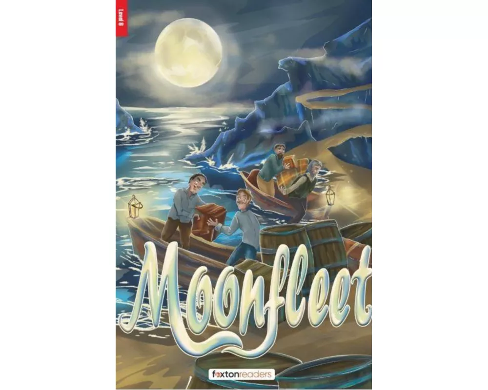 Moonfleet - Foxton Reader Level-6 (2300 Headwords B2/C1) with free online AUDIO