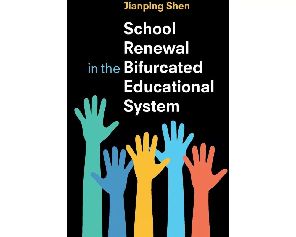 School Renewal in the Bifurcated Educational System