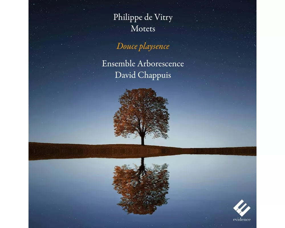 Philippe de Vitry: Douce playsence