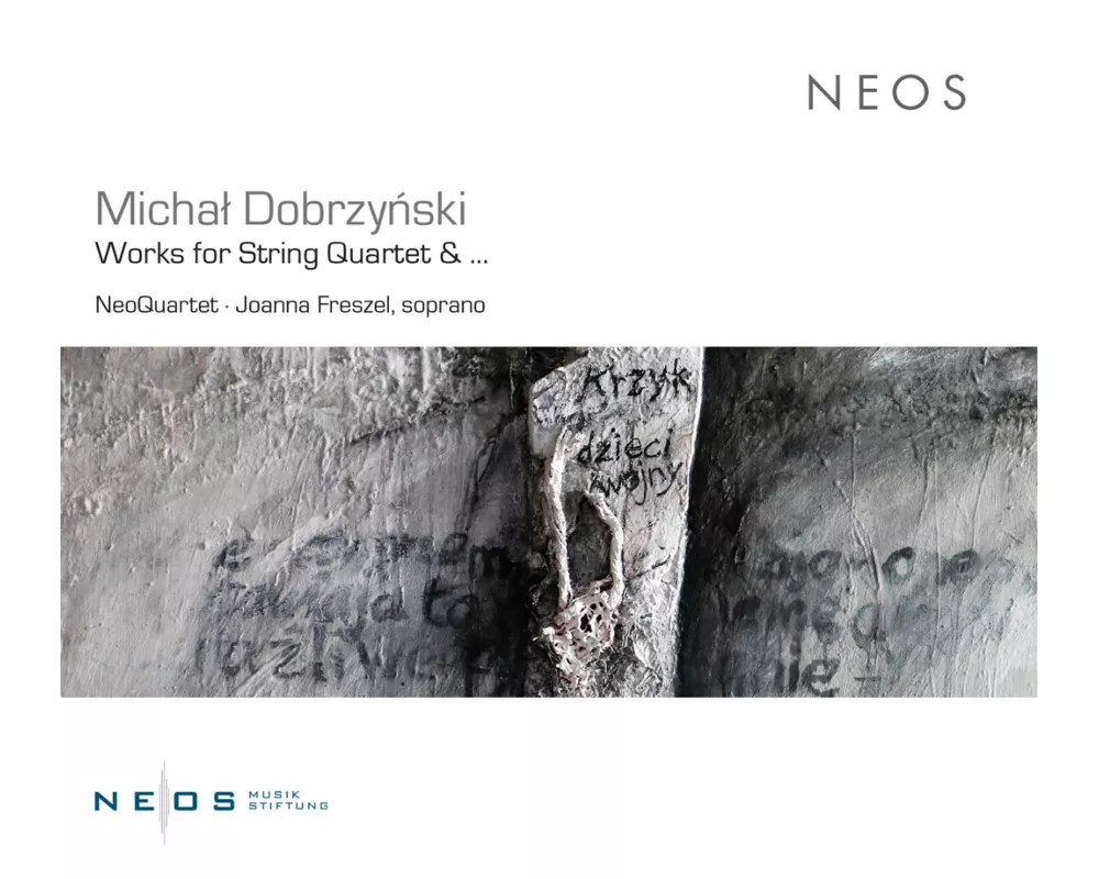 Michal Dobrzynski: Works for String Quartet &