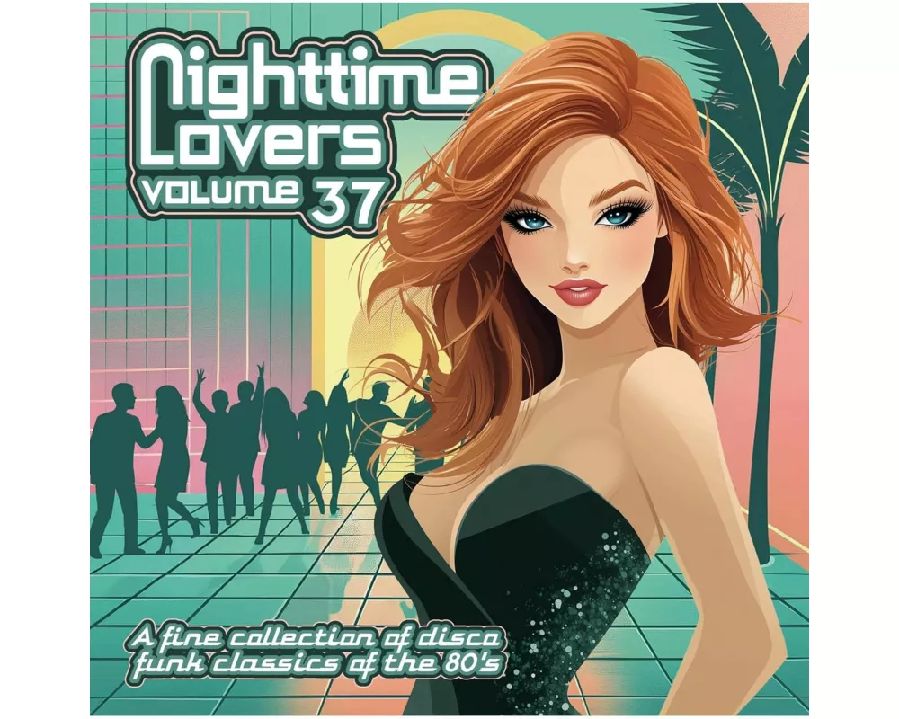 Nighttime Lovers Vol. 37 - A fine collection of