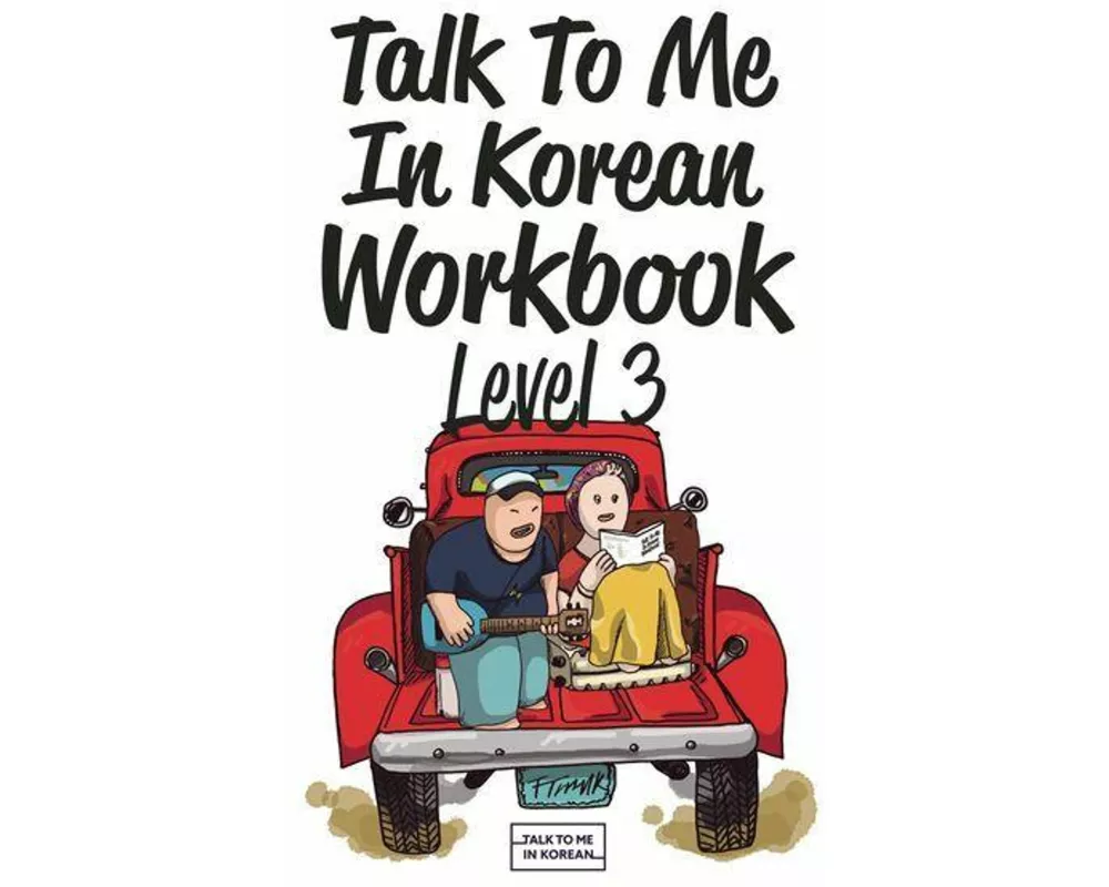 Talk To Me In Korean Workbook - Level 3