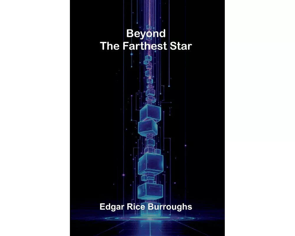 Beyond the Farthest Star