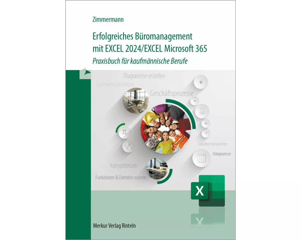 Erfolgreiches Büromanagement mit EXCEL 2024 / Excel Microsoft 365