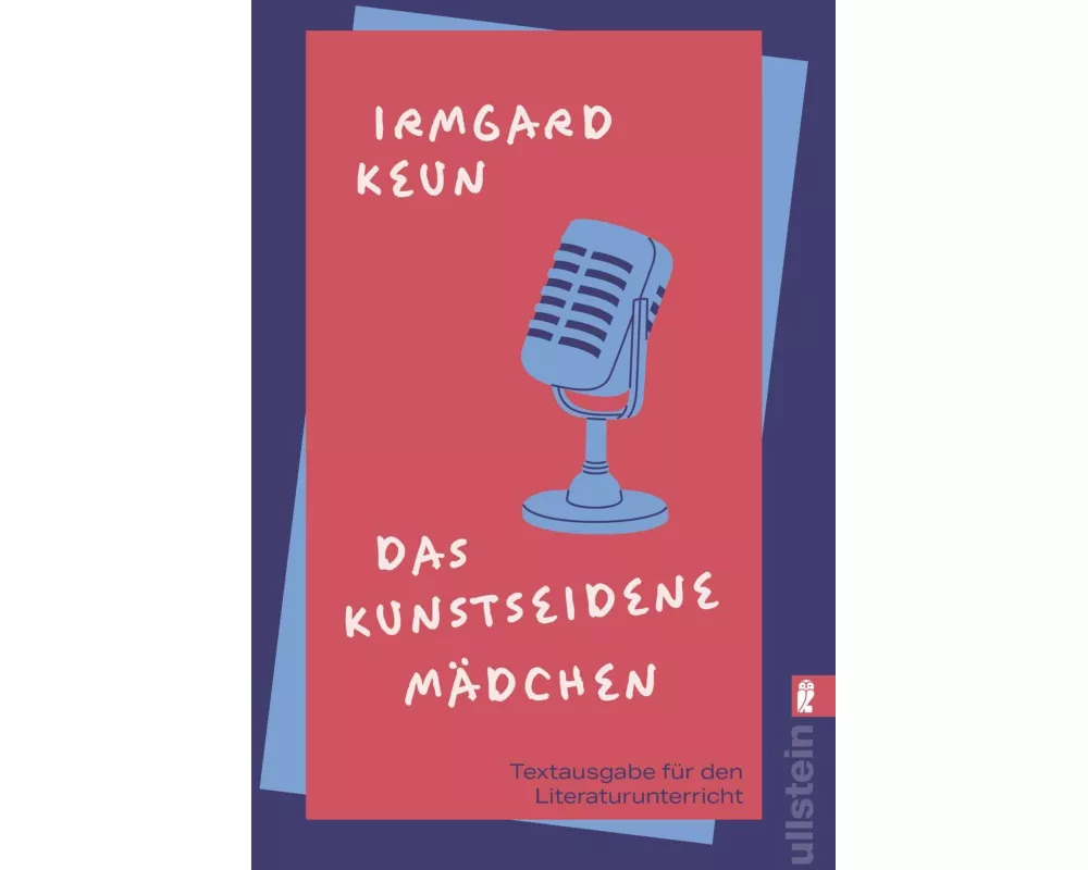 Das kunstseidene Mädchen (Textausgabe für den Literaturunterricht)
