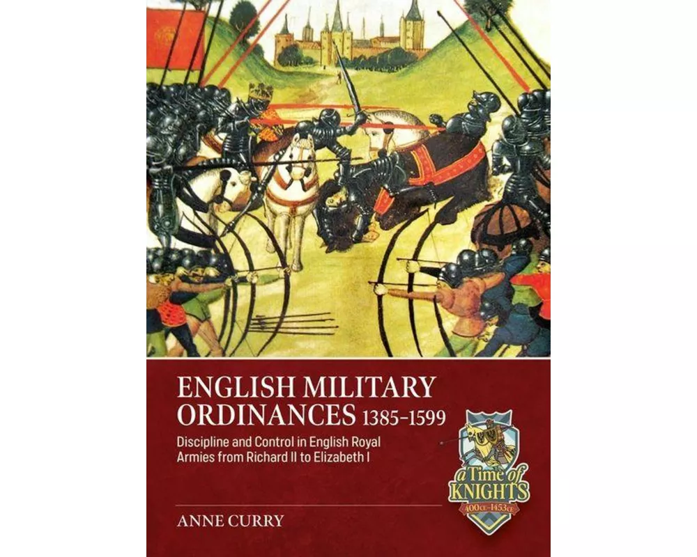 English Military Ordinances 1385-1599