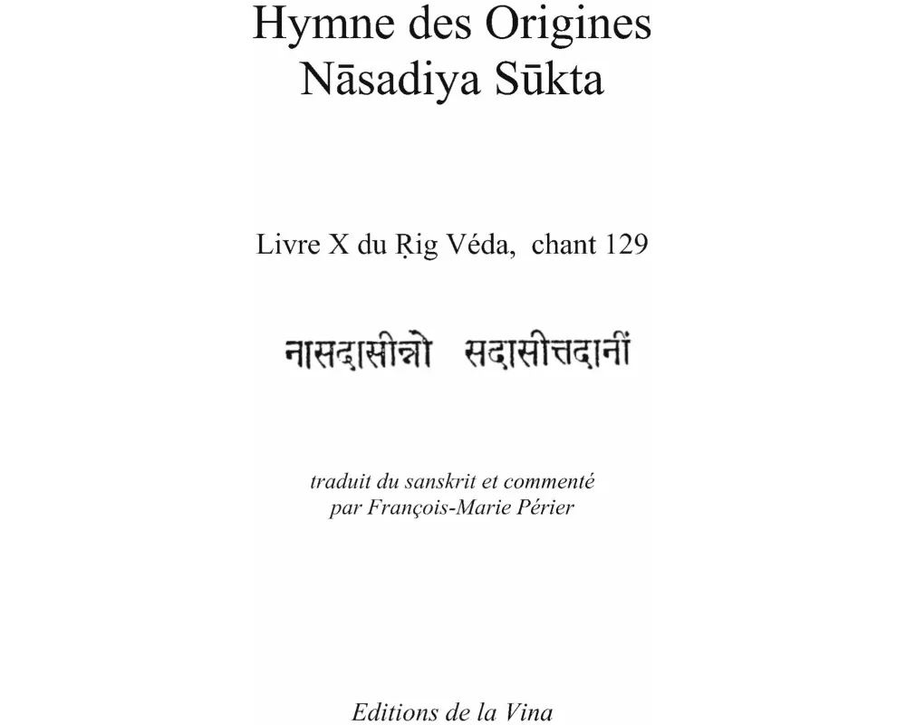 Hymne des Origines - Nasadiya Sukta