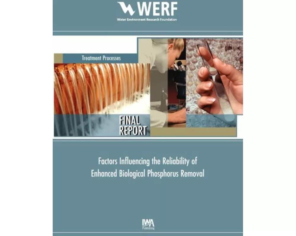 Factors Influencing the Reliability of Enhanced Biological Phosphorus Removal